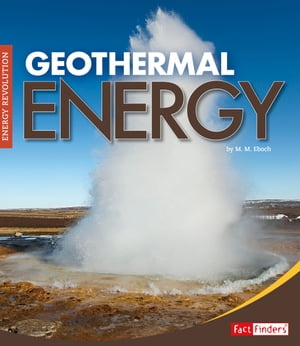 ŷKoboŻҽҥȥ㤨Geothermal EnergyŻҽҡ[ Christine Elizabeth Eboch ]פβǤʤ3,906ߤˤʤޤ