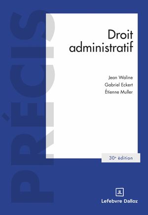 Droit administratif 30ed【電子書籍】[ Jean Waline ]