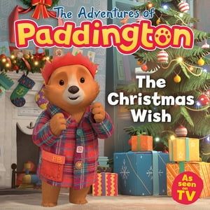 The Adventures of Paddington – The Christmas Wish