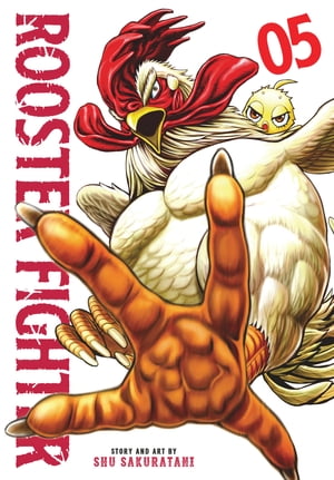 ŷKoboŻҽҥȥ㤨Rooster Fighter, Vol. 5Żҽҡ[ Shu Sakuratani ]פβǤʤ968ߤˤʤޤ