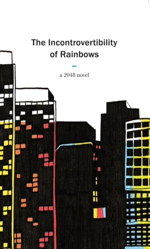The Incontrovertibility of Rainbows