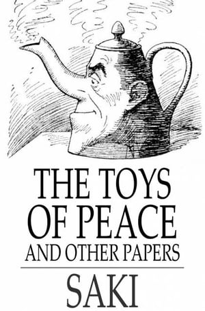 The Toys of Peace