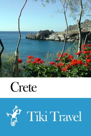 Crete (Greece) Travel Guide - Tiki Travel