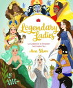 楽天楽天Kobo電子書籍ストアLegendary Ladies 50 Goddesses to Empower and Inspire You【電子書籍】[ Ann Shen ]