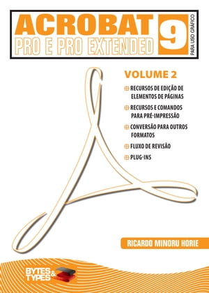 Acrobat 9 Pro e Pro Extended para uso gráfico - Volume 2