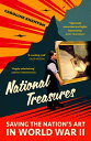 National Treasures Saving The Nation's Art in World War II【電子書籍】[ Caroline Shent...