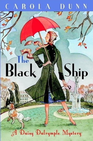 The Black Ship A Daisy Dalrymple Murder Mystery【電子書籍】[ Carola Dunn ]