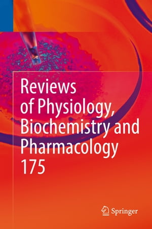 ŷKoboŻҽҥȥ㤨Reviews of Physiology, Biochemistry and Pharmacology, Vol. 175ŻҽҡۡפβǤʤ15,800ߤˤʤޤ