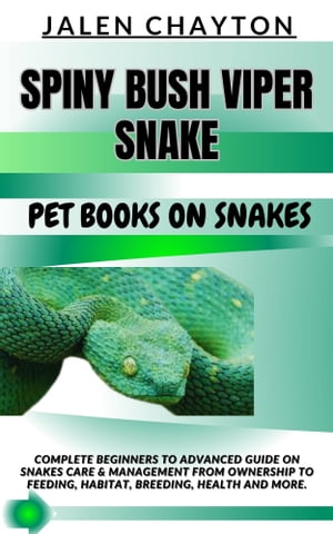 SPINY BUSH VIPER SNAKE PET BOOKS ON SNAKES