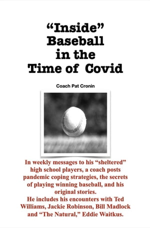 "Inside" Baseball in the Time of Covid