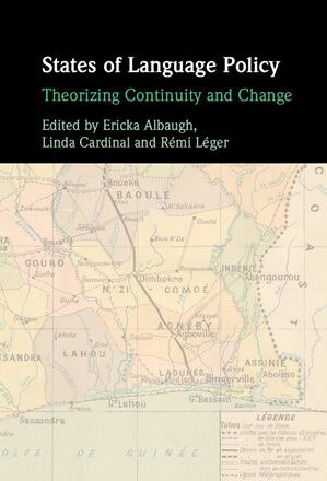States of Language Policy Theorizing Continuity and Change【電子書籍】
