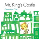 Mr. King’s Castle【電子書籍】[ Genevi?ve C?t? ]