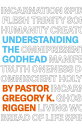 Understanding the Godhead【電子書籍】[ Gre