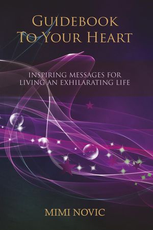 Guidebook To Your Heart【電子書籍】[ Mimi Novic ]