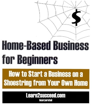 Home-Based Business for Beginners