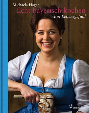 Echt bayerisch kochen