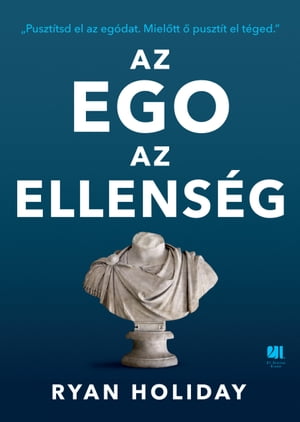 Az ego az ellenség