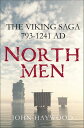 ŷKoboŻҽҥȥ㤨Northmen The Viking Saga, 793?1241 ADŻҽҡ[ John Haywood ]פβǤʤ3,256ߤˤʤޤ