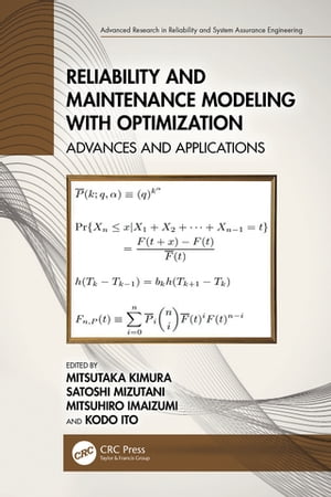 Reliability and Maintenance Modeling with Optimization