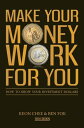 Make Your Money Work For You (3rd Edn) How to grow your investment dollars【電子書籍】 Keon Chee