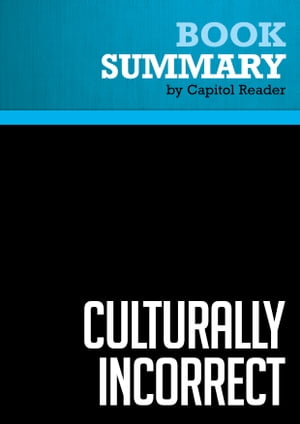 Summary: Culturally Incorrect