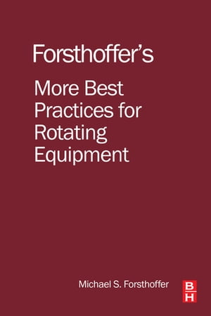 More Best Practices for Rotating Equipment