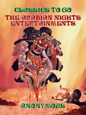 The Arabien Nights Entertainments