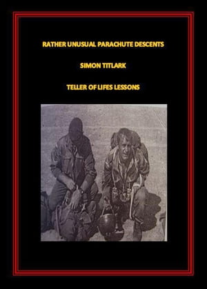 ŷKoboŻҽҥȥ㤨Rather Unusual Parachute DescentsŻҽҡ[ Simon Titlark ]פβǤʤ146ߤˤʤޤ