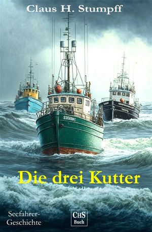 Die drei Kutter