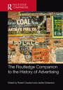 The Routledge Companion to the History of Advertising【電子書籍】