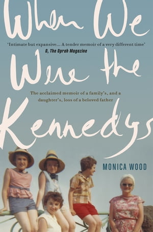 When We Were the Kennedys