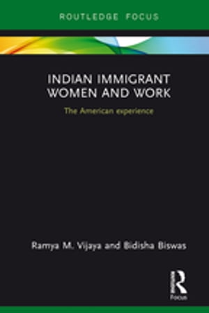 Indian Immigrant Women and Work