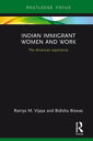 ŷKoboŻҽҥȥ㤨Indian Immigrant Women and Work The American experienceŻҽҡ[ Bidisha Biswas ]פβǤʤ3,604ߤˤʤޤ