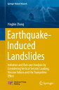 Earthquake-Induced Landslides Initiation and run-out analysis by considering ver...