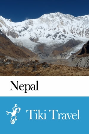 Nepal Travel Guide - Tiki Travel【電子書籍