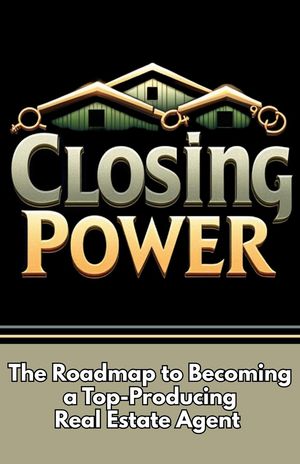 ŷKoboŻҽҥȥ㤨Closing Power: The Roadmap to Becoming a Top-Producing Real Estate AgentŻҽҡ[ David Price ]פβǤʤ300ߤˤʤޤ