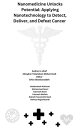 ŷKoboŻҽҥȥ㤨Nanomedicine Unlocks Potential: Applying Nanotechnology to Detect, Deliver, and Defeat CancerŻҽҡ[ Aliasghar Tabatabaei Mohammadi ]פβǤʤ1,334ߤˤʤޤ