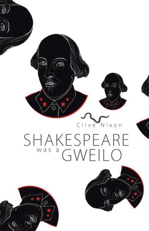 Shakespeare Was a Gweilo【電子書籍】[ Cliv