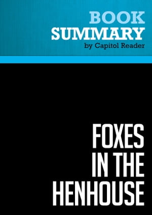 Summary: Foxes in the Henhouse