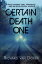 Certain Death OneŻҽҡ[ Richard R Van Doren ]