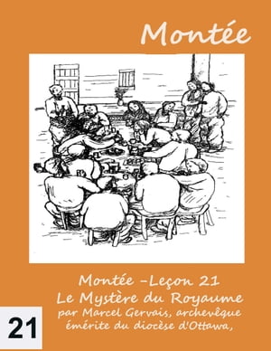 Montée: Leçon 21-Le Mystère du Royaume