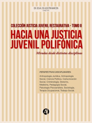 Hacia una justicia juvenil polifónica