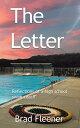 The Letter Reflections of a High School Swim Coach【電子書籍】[ Brad Fleener ]