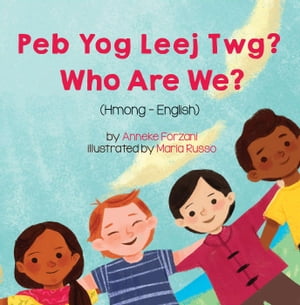 Who Are We? (Hmong-English)