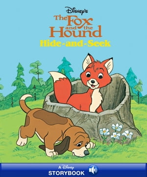 Disney Classic Stories: The Fox and the Hound: Hide-and-Seek【電子書籍】[ Disney Books ]