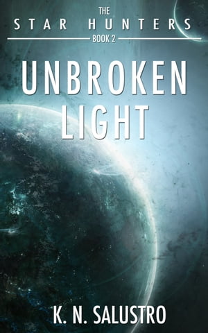 Unbroken Light【電子書籍】[ K.N. Salustro ]
