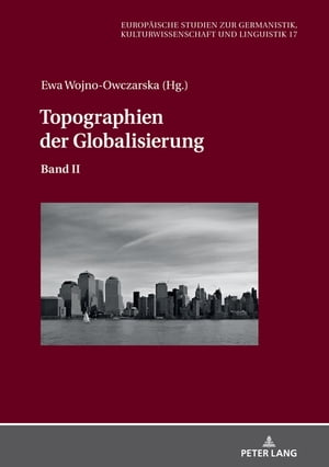 Topographien der Globalisierung Band II