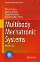 Multibody Mechatronic Systems MuSMe 2021【電子書籍】