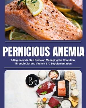 Pernicious Anemia