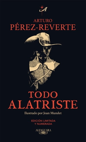 Todo Alatriste【電子書籍】[ Arturo P?rez-R